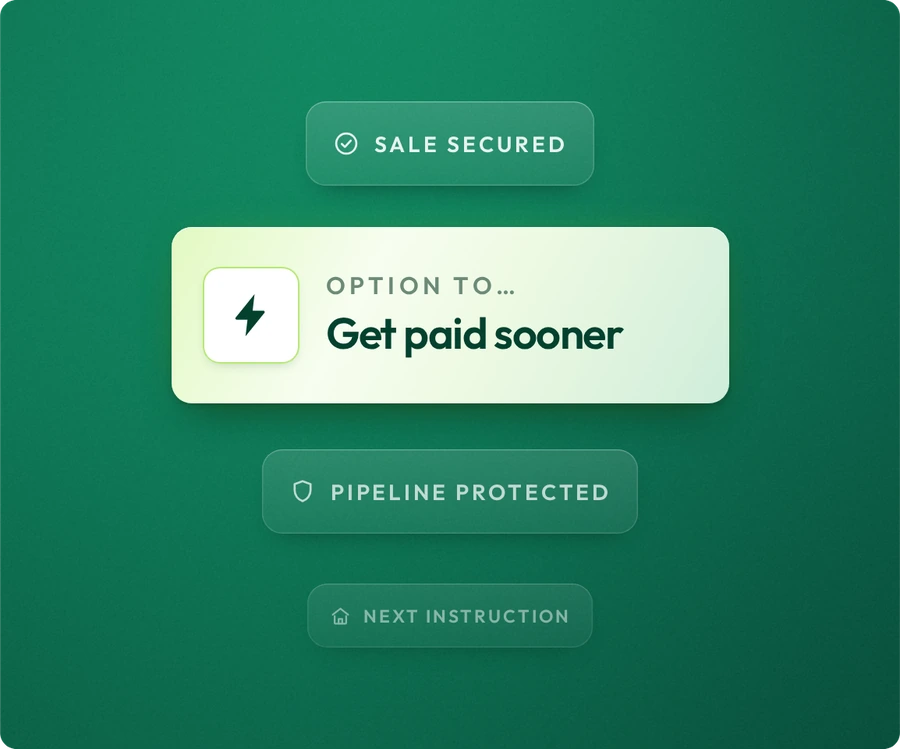 Secure the sale. Then get paid sooner.